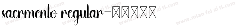 sacrmento regular字体转换